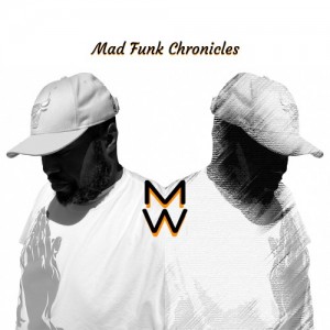 Mad Funk Chronicles